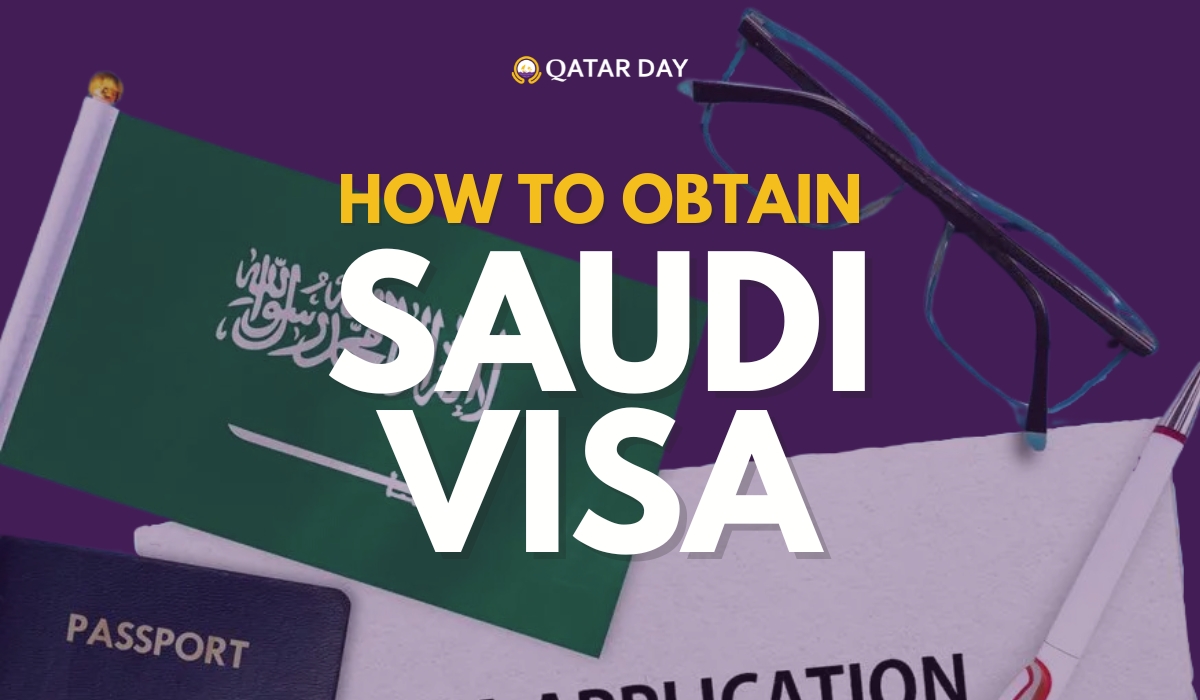 How to Obtain Saudi Visa (As a Qatar Resident)